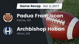 Recap: Padua Franciscan  vs. Archbishop Hoban  2017