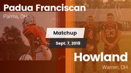 Matchup: Padua Franciscan vs. Howland  2018