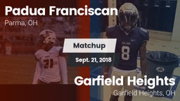 Matchup: Padua Franciscan vs. Garfield Heights  2018