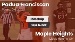 Matchup: Padua Franciscan vs. Maple Heights  2019