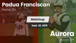 Matchup: Padua Franciscan vs. Aurora  2019