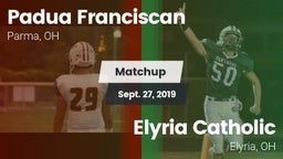 Matchup: Padua Franciscan vs. Elyria Catholic  2019