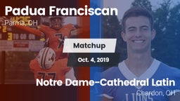 Matchup: Padua Franciscan vs. Notre Dame-Cathedral Latin  2019