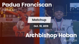 Matchup: Padua Franciscan vs. Archbishop Hoban  2019