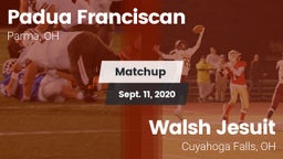 Matchup: Padua Franciscan vs. Walsh Jesuit  2020