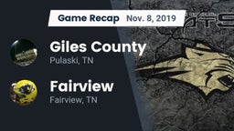 Recap: Giles County  vs. Fairview  2019