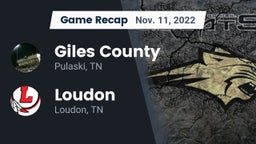 Recap: Giles County  vs. Loudon  2022