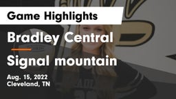 Bradley Central  vs Signal mountain Game Highlights - Aug. 15, 2022
