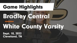Bradley Central  vs White County Varsity Game Highlights - Sept. 10, 2022