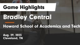 Bradley Central  vs Howard School of Academics and Technology Game Highlights - Aug. 29, 2023