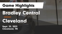 Bradley Central  vs Cleveland  Game Highlights - Sept. 25, 2023