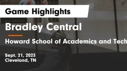 Bradley Central  vs Howard School of Academics and Technology Game Highlights - Sept. 21, 2023