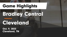 Bradley Central  vs Cleveland  Game Highlights - Oct. 9, 2023