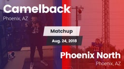 Matchup: Camelback vs. Phoenix North  2018