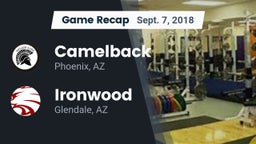 Recap: Camelback  vs. Ironwood  2018