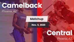 Matchup: Camelback vs. Central  2020