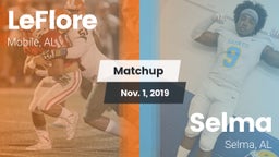 Matchup: LeFlore vs. Selma  2019