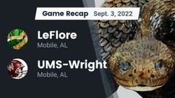 Recap: LeFlore  vs. UMS-Wright  2022