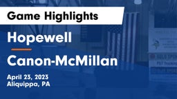 Hopewell  vs Canon-McMillan  Game Highlights - April 23, 2023