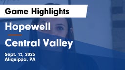 Hopewell  vs Central Valley  Game Highlights - Sept. 12, 2023