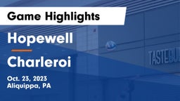 Hopewell  vs Charleroi  Game Highlights - Oct. 23, 2023