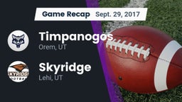 Recap: Timpanogos  vs. Skyridge  2017