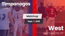 Matchup: Timpanogos vs. West  2018