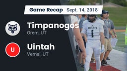 Recap: Timpanogos  vs. Uintah  2018