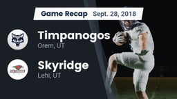 Recap: Timpanogos  vs. Skyridge  2018
