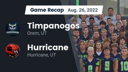 Recap: Timpanogos  vs. Hurricane  2022