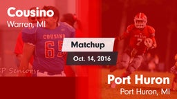 Matchup: Cousino vs. Port Huron  2016