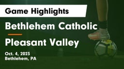 Bethlehem Catholic  vs Pleasant Valley  Game Highlights - Oct. 4, 2023