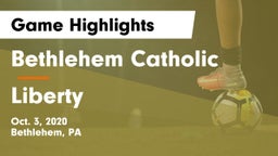 Bethlehem Catholic  vs Liberty  Game Highlights - Oct. 3, 2020