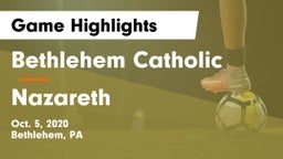 Bethlehem Catholic  vs Nazareth  Game Highlights - Oct. 5, 2020