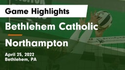 Bethlehem Catholic  vs Northampton  Game Highlights - April 25, 2022
