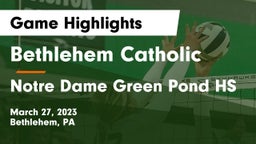 Bethlehem Catholic  vs Notre Dame Green Pond HS Game Highlights - March 27, 2023