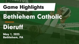 Bethlehem Catholic  vs Dieruff  Game Highlights - May 1, 2023
