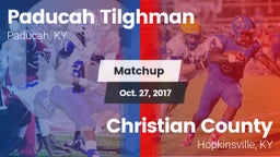 Matchup: Paducah Tilghman vs. Christian County  2017