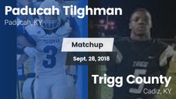 Matchup: Paducah Tilghman vs. Trigg County  2018