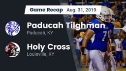 Recap: Paducah Tilghman  vs. Holy Cross  2019