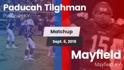 Matchup: Paducah Tilghman vs. Mayfield  2019