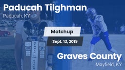 Matchup: Paducah Tilghman vs. Graves County  2019