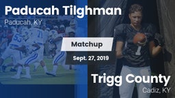 Matchup: Paducah Tilghman vs. Trigg County  2019