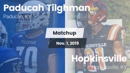 Matchup: Paducah Tilghman vs. Hopkinsville  2019
