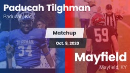 Matchup: Paducah Tilghman vs. Mayfield  2020