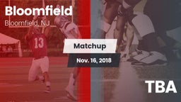 Matchup: Bloomfield vs. TBA 2018