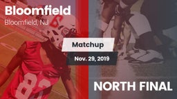 Matchup: Bloomfield vs. NORTH FINAL 2019