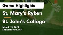 St. Mary's Ryken  vs St. John's College  Game Highlights - March 15, 2024