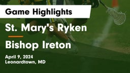 St. Mary's Ryken  vs Bishop Ireton  Game Highlights - April 9, 2024