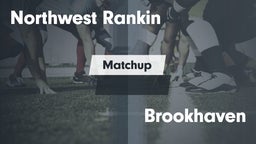 Matchup: Northwest Rankin vs. Brookhaven  2016